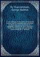 A true estimate of the value of leasehold estates, and of annuities and reversions for lives and years. In answer to a pamphlet, intitled, Sir Isaac Newton`s Tables for renewing and purchasing leases [really by G. Mabbut]., By True estimate, George Mabbut 