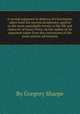 A second argument in defence of Christianity, taken from the ancient prophesies, applied to the most remarkable events in the life and character of Jesus Christ, by the author of An argument taken from the concessions of the most ancient adversaries, By Gregory Sharpe 
