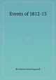 Events of 1812-13, By Charles Jared Ingersoll 