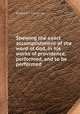 Shewing the exact accomplishment of the word of God, in his works of providence, performed, and to be performed, By Robert Fleming 