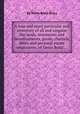 A true and exact particular and inventory of all and singular the lands, tenements and hereditaments, goods, chattels, debts and personal estate whatsoever, of Denis Bond ..., By Denis Bond (Esq.) 