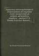 Apparatus interrogationum et responsionum pro examine clerici promovendi ad ordines, ad beneficia simplicia... auctore P. D. Thoma Francisco Rotario,..., By Thomas Fransiscus Rotarius 