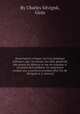 Dissertation critique, sur l'art poetique d'Horace, oщ l'on donne une idee generale des pieces de theвtre et oщ on examine si un poete doit preferer les caracteres connus aux caracteres inventez (Par Ch. de Sevigne et A. Dacier), By Charles Sйvignй, Girin 