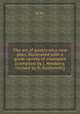 The art of poetry on a new plan, illustrated with a great variety of examples [compiled by J. Newbery, revised by O. Goldsmith]., By Art 