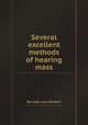 Several excellent methods of hearing mass, By Lady Lucy Herbert 
