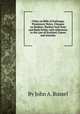 Chitty on Bills of Exchange, Promissory Notes, Cheques on Bankers, Bankers`lash Note and Bank Notes; with references to the Law of Scotland, France and Amerika, By John A. Bussel 