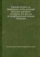 Exercise of piety, or, Meditations on the principal doctrines and duties of religion. For the use of enlightened and virtuous Christians, By Georg Joachim Zollikofer, Thaddeus Mason Harris 