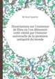 Dissertations sur l`existence de Dieu ou l`on dйmontre cette vйritй par l`histoire universelle de la premiиre antiquitй du monde, By Isaac Jaquelot 