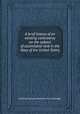 A brief history of an existing controversy on the subject of assimilated rank in the Navy of the United States, By William Samuel Waithman Ruschenberger 