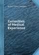Curiosities of Medical Experience, By John Gideon Millingen 