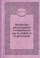 Recherches physiologiques et experiences sur la vitalitй et le galvanisme, By Jean J. Sue 