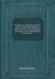 An experiment in education, made at the male asylum of Madras. Suggesting a system by which a school or family may teach itself under the superintendance of the master or parent. By the Reverend Dr. Andrew Bell, ..., By Andrew Bell 