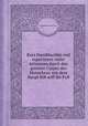 Kurz Handtbьchlin vnd experiment vieler Artzneyen durch den gantzen Cцrper des Menschens von dem Haupt biЯ auff die FьЯ, By Walther Hermann Ryff 