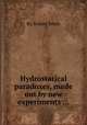 Hydrostatical paradoxes, made out by new experiments ..., By Robert Boyle 