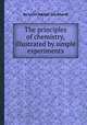 The principles of chemistry, illustrated by simple experiments, By Julius Adolph Stцckhardt 