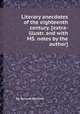 Literary anecdotes of the eighteenth century. [extra-illustr. and with MS. notes by the author]., By Samuel Bentley 