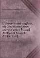 L`observateur anglois, ou Correspondance secrete entre Milord All`Eye et Milord All`Ear [sic] ..., By Mathieu Franзois Pidanzat de Mairobert 