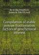 Compilation of stable isotope fractionation factors of geochemical interest, By Irving Friedman, James R. O'Neil 