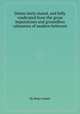 Deism fairly stated, and fully vindicated from the gross imputations and groundless calumnies of modern believers, By Peter Annet 