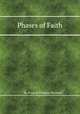 Phases of Faith, By Francis William Newman 