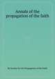 Annals of the propagation of the faith, By Society for the Propagation of the Faith 