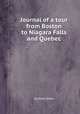 Journal of a tour from Boston to Niagara Falls and Quebec, By John Grew 