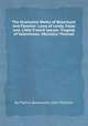 The Dramatick Works of Beaumont and Fletcher: Laws of candy. False one. Little French lawyer. Tragedy of Valentinian. Monsieur Thomas, By Francis Beaumont, John Fletcher 