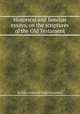 Historical and familiar essays, on the scriptures of the Old Testament, By John Collier (of High Wycombe.) 