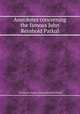 Anecdotes concerning the famous John Reinhold Patkul, By Lorentz Hagen, Johann Reinhold Patkul 