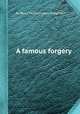 A famous forgery, By Percy Hetherington Fitzgerald 