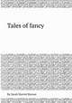 Tales of fancy, By Sarah Harriet Burney 