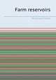 Farm reservoirs, By Samuel Fortier 
