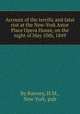 Account of the terrific and fatal riot at the New-York Astor Place Opera House, on the night of May 10th, 1849, By Ranney, H.M., New York, pub 