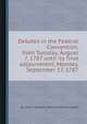 Debates in the Federal Convention, from Tuesday, August 7, 1787 until its final adjournment, Monday, September 17, 1787, By James Madison, Henry Dilworth Gilpin 