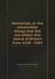 Memorials, or the memorable things that fell out within this island of Britain from 1638 - 1684, By Robert Law, Charles K. Sharpe 