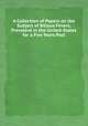 A Collection of Papers on the Subject of Bilious Fevers, Prevalent in the United-States for a Few Years Past, 