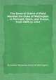 The General Orders of Field Marshal the Duke of Wellington ... in Portugal, Spain, and France, from 1809-to 1814, By Arthur Wellesley Duke of Wellington 