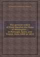 The general orders of Field Marshal the Duke of Wellington ... in Portugal, Spain, and France, from 1809 to 1814, By Arthur Wellesley Wellington (Duke of) 