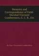 Memoirs and Correspondence of Field-Marshal Viscount Combermere, G. C. B., Etc, By Mary Viscountess Combermere 