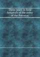 Three years in field hospitals of the Army of the Potomac, 