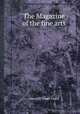 The Magazine of the fine arts, edited by James Elmes 