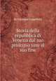 Storia della repubblica di Venezia dal suo principio sino al suo fine, By Giuseppe Cappelletti 