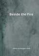 Beside the Fire, edited by Douglas Hyde 