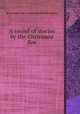 A round of stories by the Christmas fire, By Household words : a weekly journal, Charles Dickens 