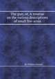 The gun; or, A treatise on the various descriptions of small fire-arms, By William Greener 