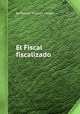 El Fiscal fiscalizado, By Ramon Strauch i Vidal 