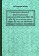 Christophori Besoldi ... Dissertationum nomicopoliticarum libri III, ubi de successione quae regni fit iure, et electione regia potissimum disputatur, By Christoph Besold 