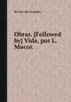 Obras. (Followed by) Vida, por L. Muсoz, By Luis (de Granada.) 