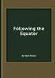 Following the Equator, By Mark Twain 