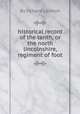 historical record of the tenth, or the north lincolnshire, regiment of foot, By richard cannon 